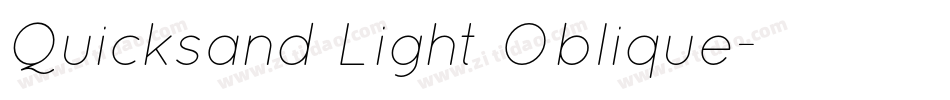 Quicksand Light Oblique字体转换 Quicksand Light Oblique字体转换